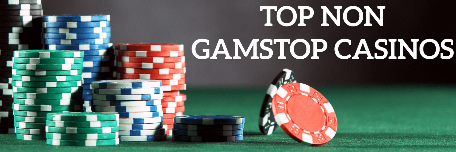 Non GamStop Casinos for UK Players A Complete Guide Non GamStop Casinos for UK Players A Complete Guide