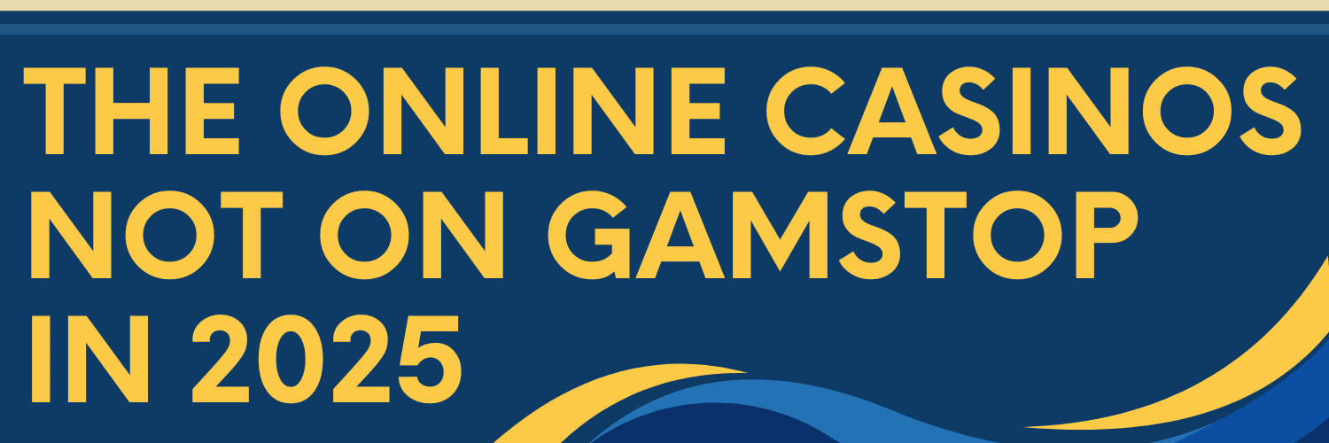 Discovering Casinos Not Registered on Gamstop 1698184832 Discovering Casinos Not Registered on Gamstop 1698184832