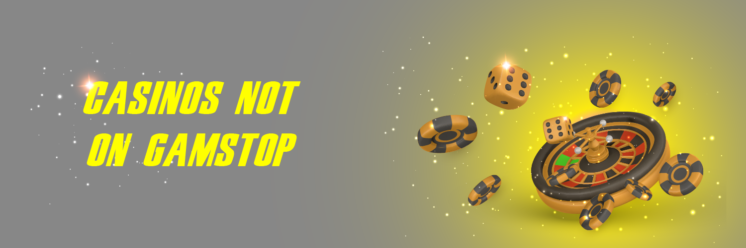 Discovering Casinos Not Registered on Gamstop 1698184832 Discovering Casinos Not Registered on Gamstop 1698184832