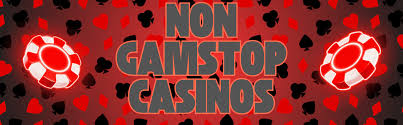 Exploring Non-GamStop Casinos A Guide for Enthusiasts Exploring Non-GamStop Casinos A Guide for Enthusiasts
